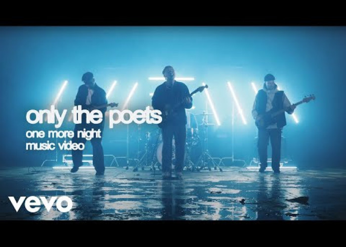 Only the Poets - One More Night (Official Music Video)